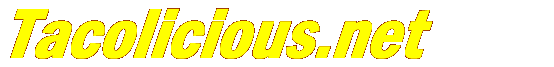 Tacolicious.net